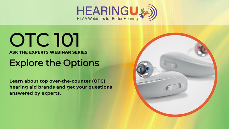 Over the counter hearing aids HLAA webinar